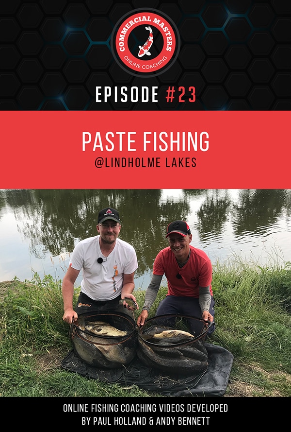 Episode 23 - Paste Fishing